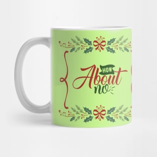 Sarcastic Christmas Mug